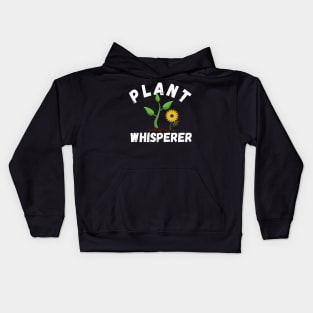 Plant Whisperer, Funny Hobby Gardening Gifts Kids Hoodie